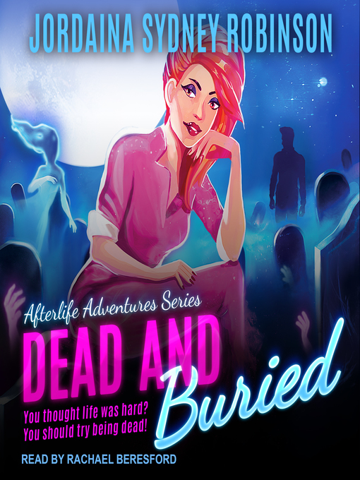 Title details for Dead and Buried by Jordaina Sydney Robinson - Wait list